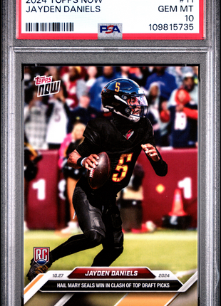 Jayden Daniels 2024 Topps Now #11 Hail Mary RC PSA10 GEM MT