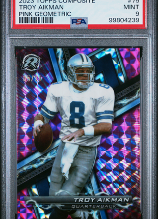 Troy Aikman 2023 Topps Composite #75 Pink Geometric /10 PSA9 MINT Cowboys