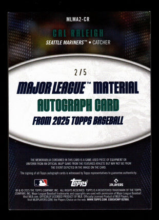 Cal Raleigh 2025 Topps #MLMA2-CR Major League Material Game-Used /5 Auto