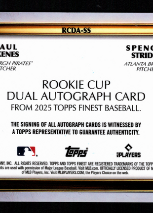 Paul Skenes/Spencer Strider 2025 Topps Finest #RCDA-SS Rookie Cup /25 Dual Auto