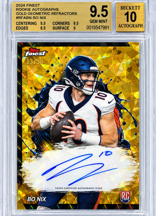 Bo Nix 2024 Topps Finest Gold Geometric Refractor /50 RC Auto BGS9.5/10 GEM MT