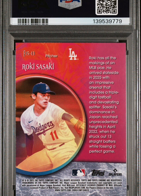 Roki Sasaki 2025 Topps Chrome #F15-13 Fortune 15 Rookie RC PSA10 GEM MT Dodgers