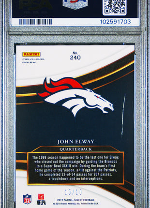 John Elway 2017 Panini Select #240 Gold Prizm /10 PSA10 GEM MT Broncos