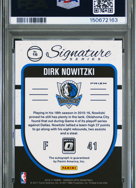 Dirk Nowitzki 2016-17 Donruss Optic #16 Holo Signature Series Auto PSA10 GEM MT