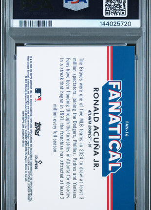 Ronald Acuna Jr. 2025 Topps Chrome #FAN16 Fanatical SSP PSA10 GEM MT Braves