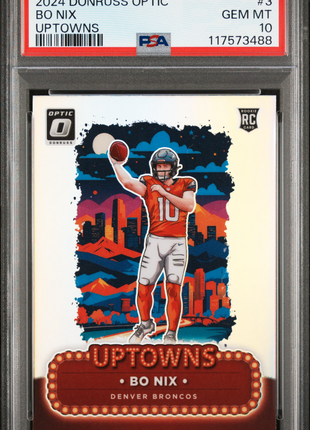 Bo Nix 2024 Panini Donruss Optic #3 Uptowns RC Case Hit SSP PSA10 GEM MT