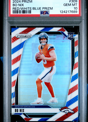 Bo Nix 2024 Panini Prizm #309 Red White Blue RC PSA10 GEM MT Broncos
