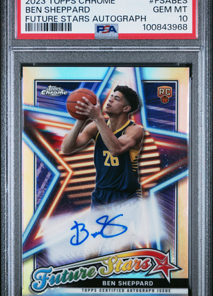 Ben Sheppard 2023-24 Topps Chrome Future Stars Autographs RC Auto PSA10 GEM MT