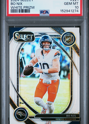 Bo Nix 2024 Panini Select #221 White Prizm /35 RC PSA10 GEM MT Broncos