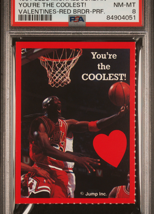 Michael Jordan 1991 Cleo Valentines Red Border You're The Coolest! PSA8 NM-MT