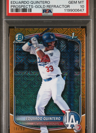 Eduardo Quintero 2025 Bowman Mega Box #115 Gold Refractor /50 RC PSA10 GEM MT