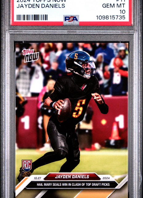 Jayden Daniels 2024 Topps Now #11 Hail Mary RC PSA10 GEM MT