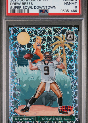 Drew Brees 2023 Panini Donruss Optic #SBDDB Super Bowl Downtown SSP PSA8 NM-MT